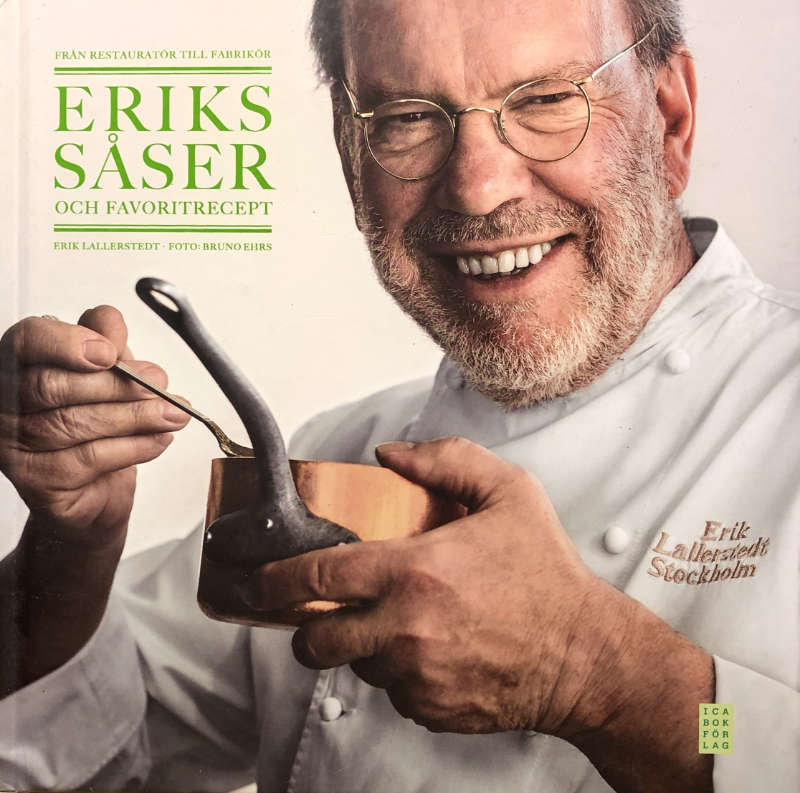 Eriks såser av Erik Lallersted 